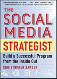 Image of The Social Media Strategist : Build a Successfull Program From The Inside Out